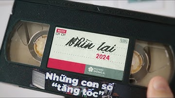 2024 Rewind: những con số "tăng tốc" | Đại học Đông Á