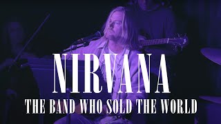 The Band Who Sold The World (Nirvana MTV Unplugged Tribute) - 16 March 2024 - FULL SHOW