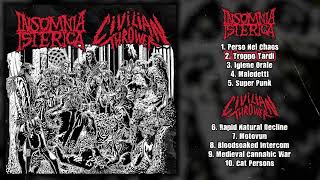 Insomnia Isterica / Civilian Thrower - split CD/MC FULL ALBUM (2023 - Grindcore)