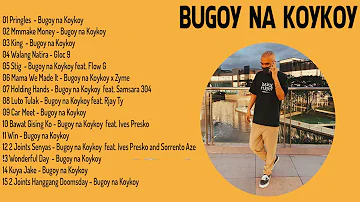 Bugoy Na Koykoy Nonstop Music Playlist 2022 | Best Songs 2022 of bugoy na Koykoy | New Songs 2022