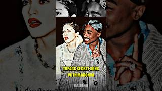 Tupac’s secret song with Madonna