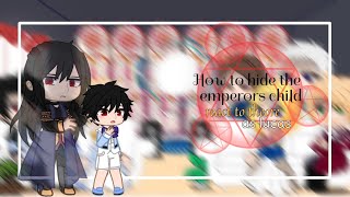 How to hide the emperor's child react to theore lucas as ||gcrv|| •Full Parts•