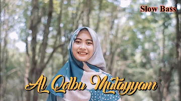 Al Qolbu Mutayyam - Ella Fitriyani (DJ VERSION)