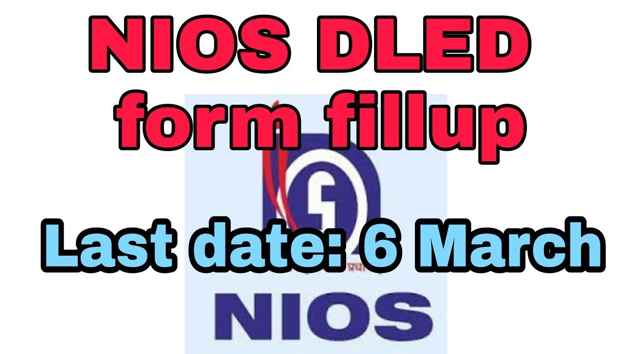 NIOS DELED 1st sem exam form fillup 2018
