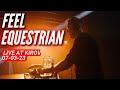 DJ FEEL Live AT KIROV (07-03-2023) (FEEL - EQUESTRIAN)