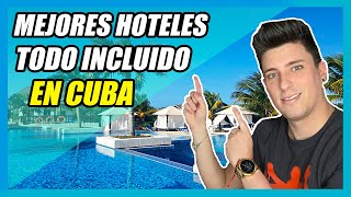 10 MEJORES HOTELES TODO INCLUIDO EN CUBA - YouTube