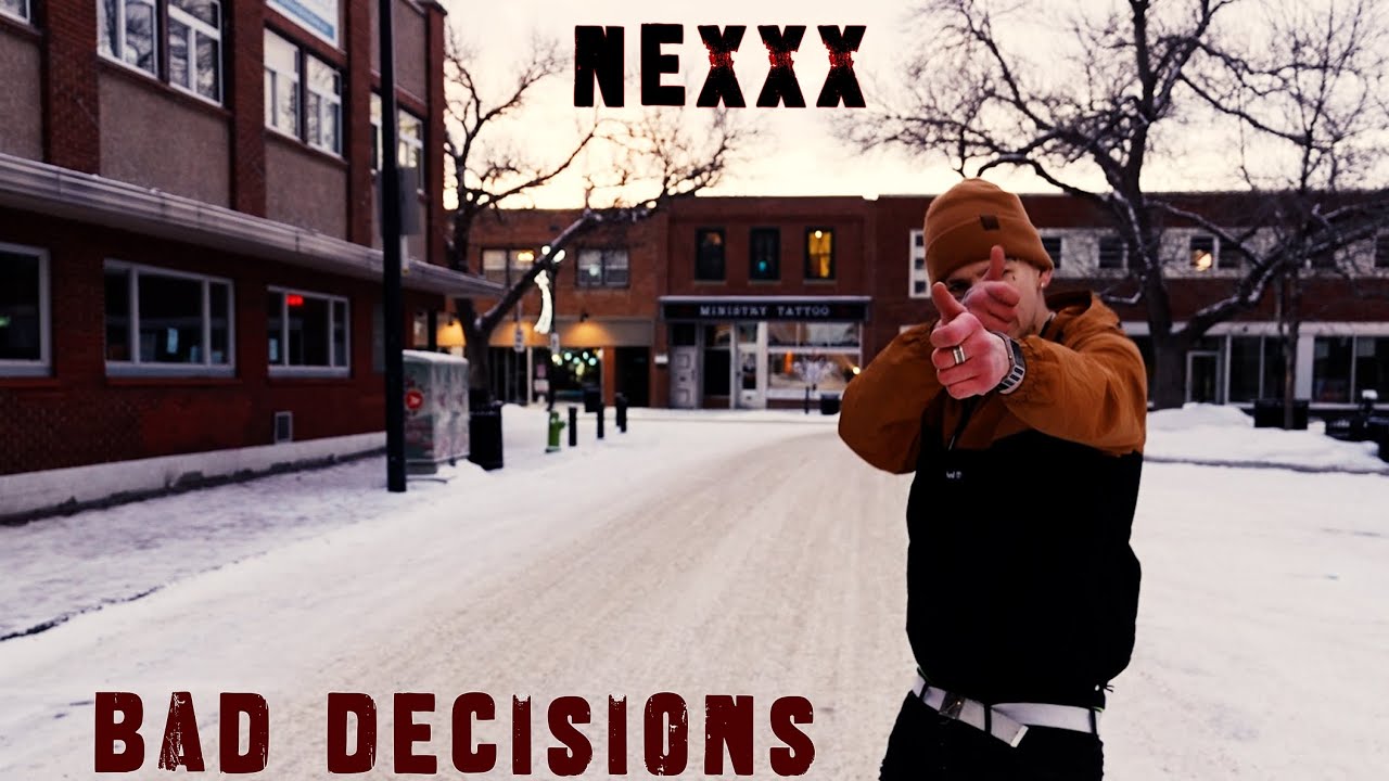 "BAD DECISIONS" - Nexxx (Prod.MMXX) 