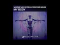 Sander van Doorn &amp; Crooked Bangs - My Body (Instrumental)