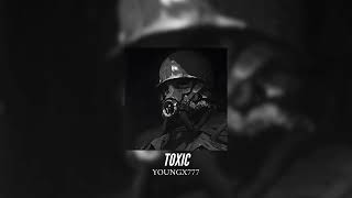 YOUNGX777 - TOXIC (Super Slowed + Reverb)