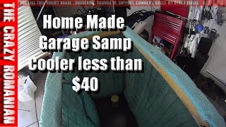 How to build a Swamp Cooler for the GARAGE less $40