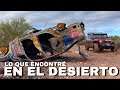 Un Recorrido En El Desierto MIREN LO QUE ENCONTRAMOS