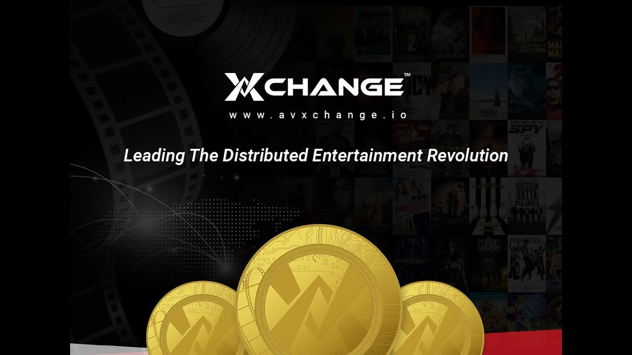 AVXChange -  Leading the Distributed Entertainment Revolution