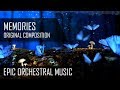 Memories   epic orchestral music  original composition