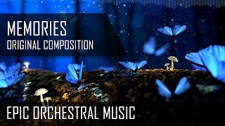 Memories - Epic Orchestral Music - Original Composition