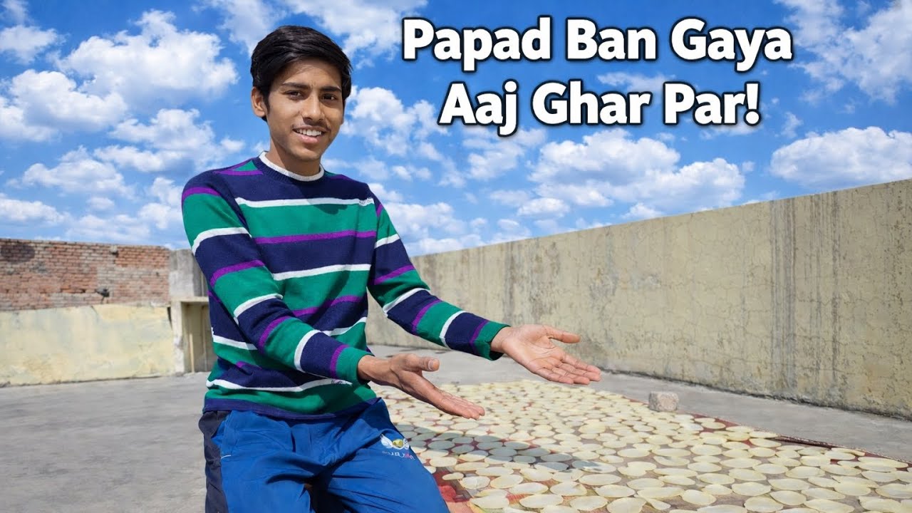Papad Ban Gaye Aaj Ghar per ✅