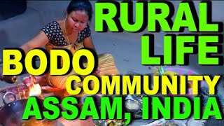 RURAL LIFE OF BODO COMMUNITY IN ASSAM, INDIA , Part  -  358 ...