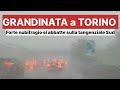 Meteo temporale a torino violento nubifragio con grandine si abbatte sulla tangenziale 30052024