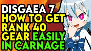Disgaea 7 How To Obtain All Rank 40 Gear Best Gear In The Game