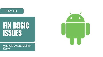 Android Accessibility Suite Error? Here