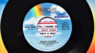 Watch Marty Stuart Till I Found You video