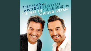 Video thumbnail of "Thomas Anders - Sie hat es wieder getan (feat. Florian Silbereisen)"