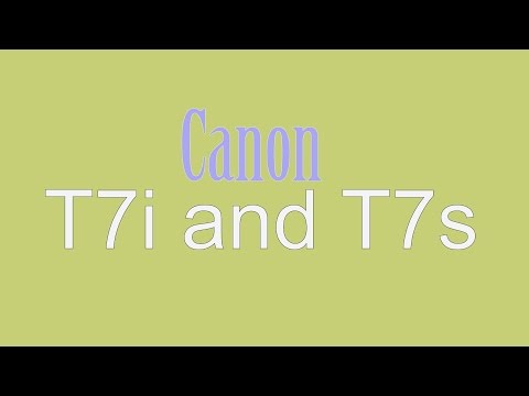 Canon T7i /T7s 800D 810D  2017
