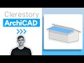 How to draw a Clerestory Roof -  ArchiCAD Tutorial