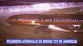Boeing 737 de American se Estrella al Aterrizar  Vuelo 331 de AA