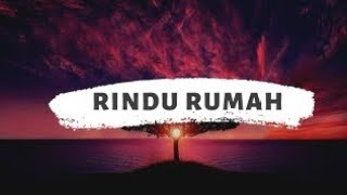 Rindu Rumah - Wizz Baker | Lirik lagu Song Lyrics