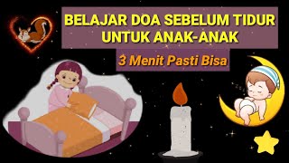 3 MENIT BISA - BELAJAR DOA SEBELUM TIDUR UNTUK ANAK-ANAK