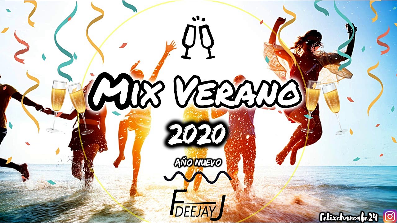 Mix Verano 2020 Fin De Ano X Deejayfj Tusa Ritmo Que Tire Pa Lante Efecto Blanco Y Mas Youtube