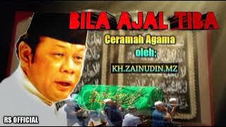 Ceramah KH.ZAINUDIN.MZ BILA AJAL TIBA@RS OFFICIAL