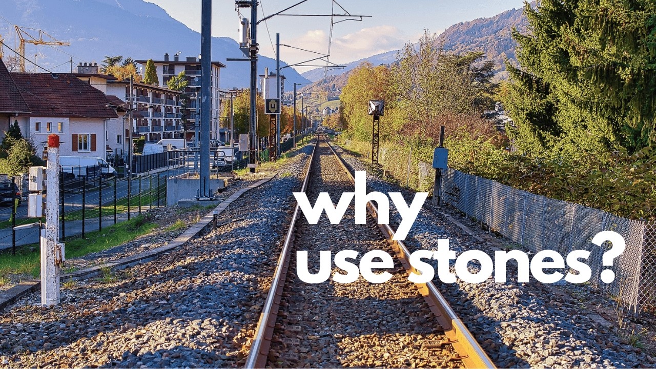 Why Are There Stones Along Railway Tracks?