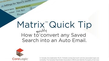 Matrix Quick Tip - Saved Search To Auto Email