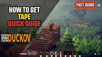 Hoe je tape krijgt in Escape From Duckov - Snelle handleiding