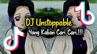 DJ Unstoppable Slow Full Bass (DJ Komang) Tiktok Viral Terbaru 2021🎶👑