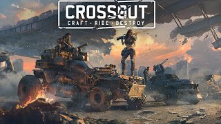 Стрим ► CROSSOUT ► Кроссаут ► Начинаем Охоту!