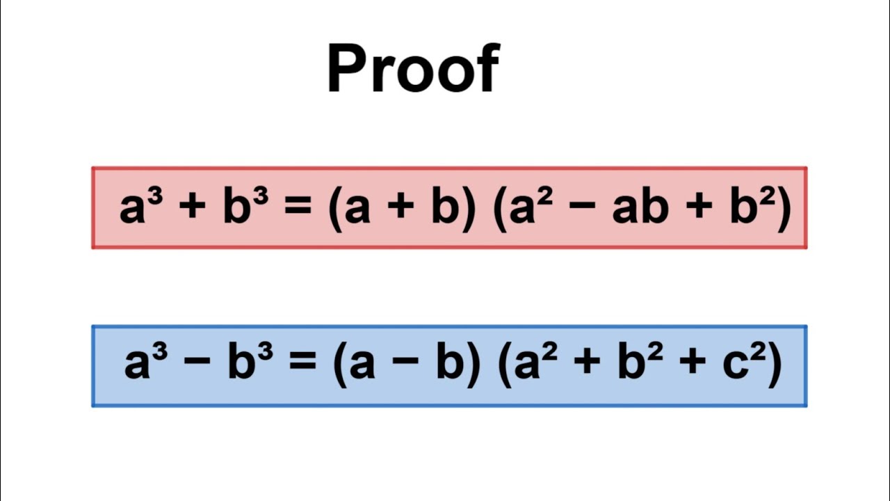 Proof : a³ + b³ = (a+b) (a² - ab + b²) | Algebraic Formula proof - YouTube