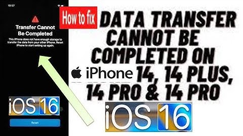 How to Fix Data Transfer Cannot be Completed on iPhone 14 14 Plus 14 Pro  14 Pro Max iOS 16