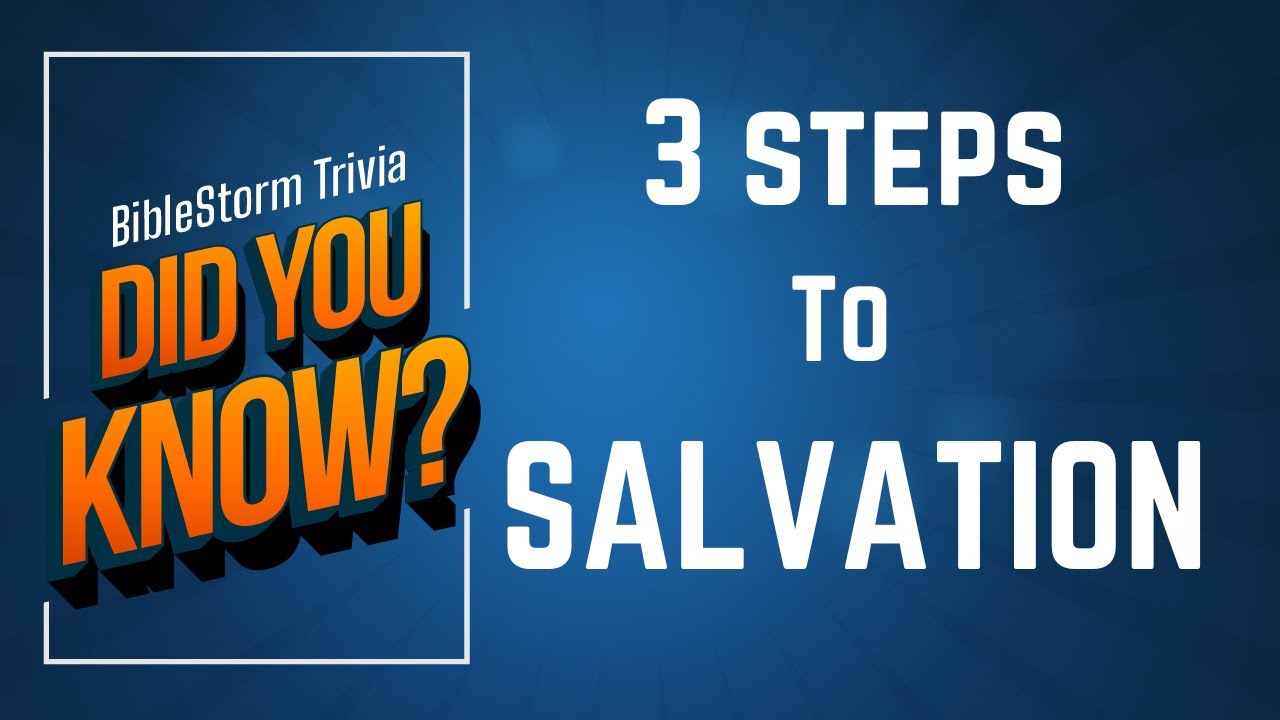 3 Steps To Salvation In Jesus Chris BibleStorm YouTube 3-steps-to-salvation-in-jesus-chris-biblestorm-youtube