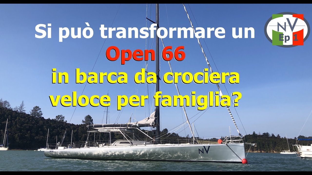 Si può  trasformare un open 66 in barca da crocera per famiglia? | Ep. 1 in ITALIANO