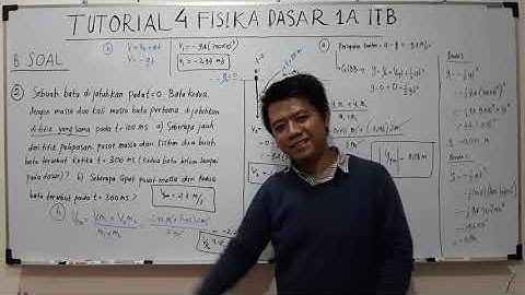 Tutorial 4 FISIKA DASAR 1A ITB part 4