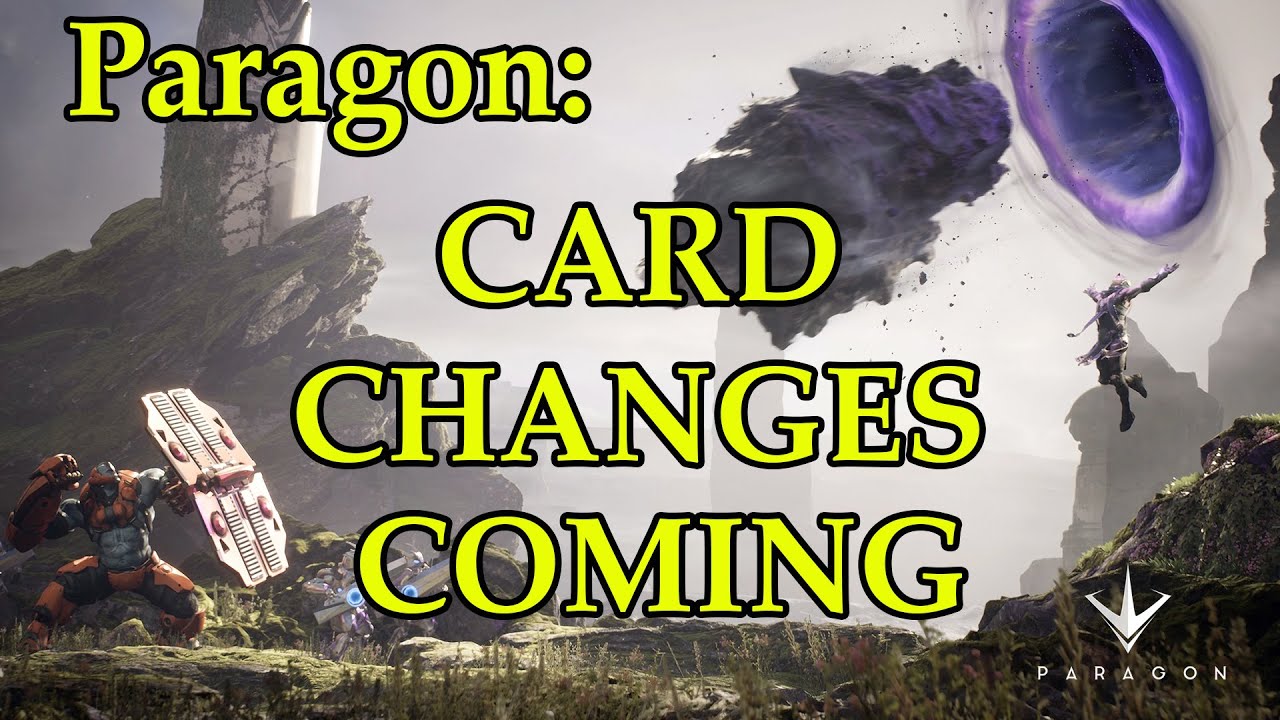 Paragon: Card changes coming soon!