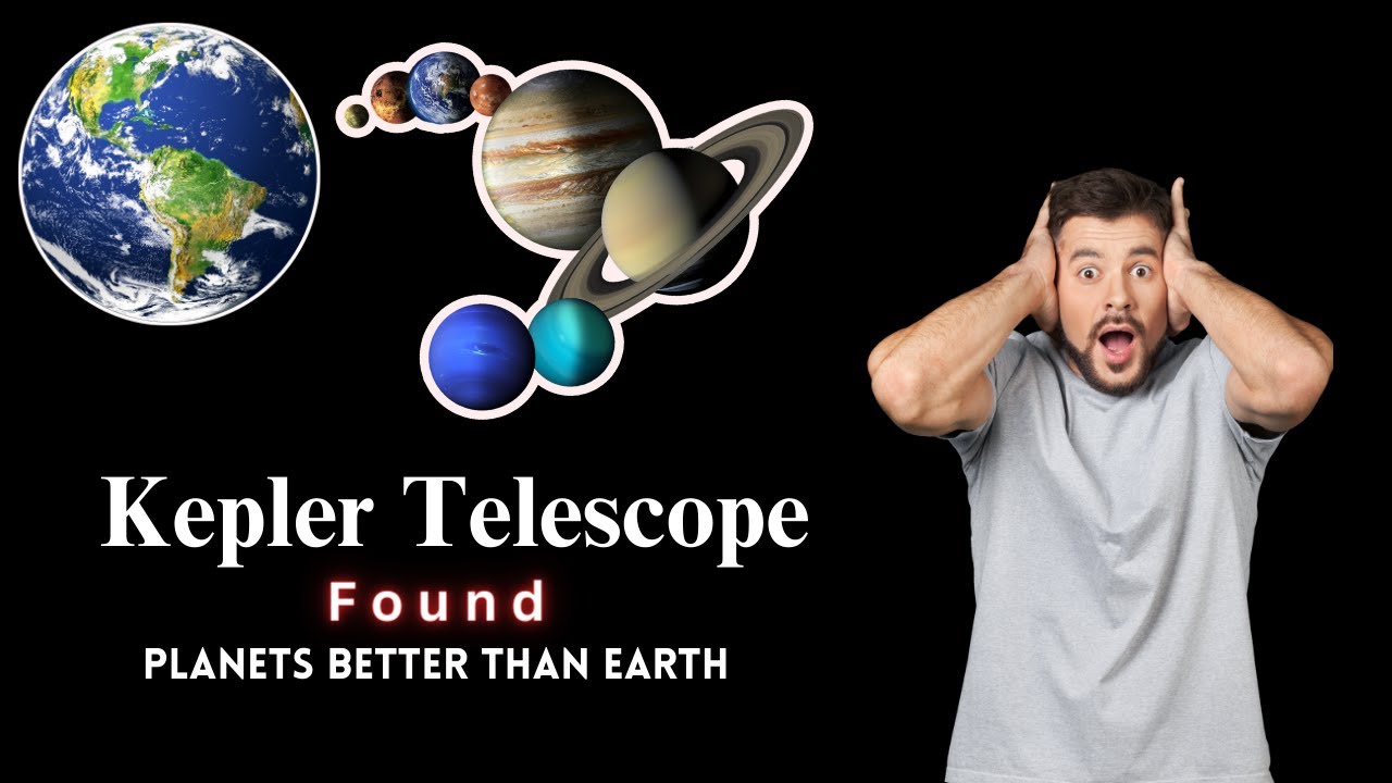 Kepler Telescope Found New Planets Better Than Ear - Inovative Creator ...