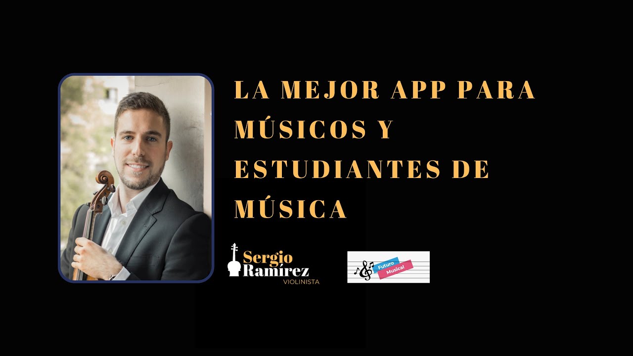He descubierto LA MEJOR APP para MÚSICOS y ESTUDIANTES DE MÚSICA | Sergio Ramírez Violinista