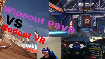 Wipeout PSVR Vs Redout VR - Who is the Current King of AG Racing in VR?