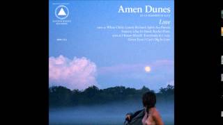 Video thumbnail of "Amen Dunes - Lonely Richard"