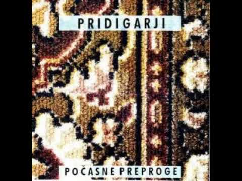 Pridigarji – Počasne Preproge (1995)