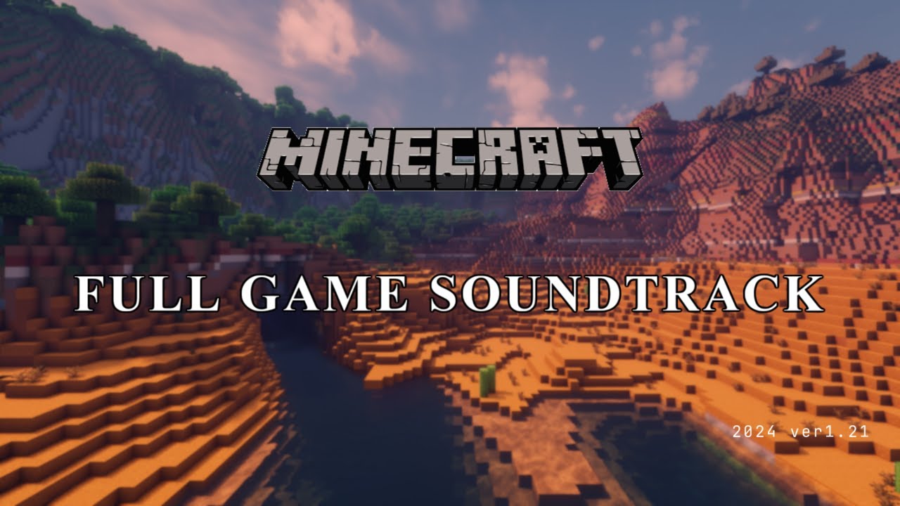 マインクラフト1.21　全BGM集　2024