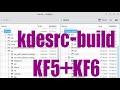 Kf5 and kf6 kdesrcbuilds side by side  july 2022  13022dbf